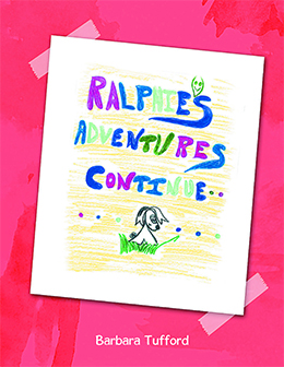 Ralphie’s Adventures Continue